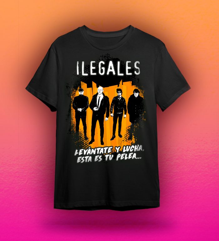 Ilegales - Camiseta levántate y lucha