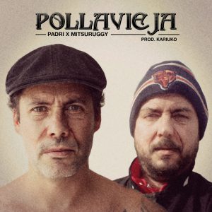 Padri con Mitsuruggy - Pollavieja (Single)