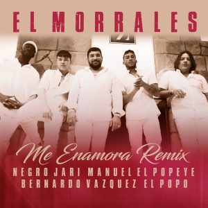 El Morrales ft. VV.AA. - Me enamora Remix (Video)