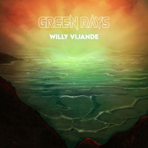 Willy Vijande - Green rays (Single Instrumental)