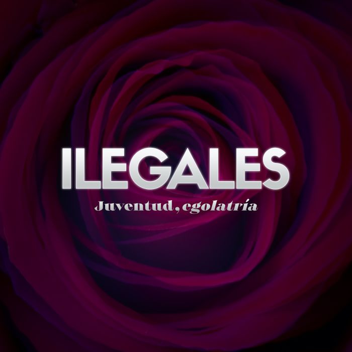 Ilegales - Te prefiero lejos + Juventud, egolatría (Single Vinilo)