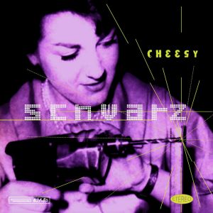 Schwarz - Cheesy (Álbum CD)
