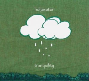 Holywater - Tranquility (Álbum CD)