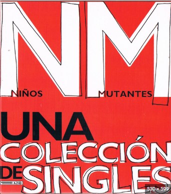 Niños Mutantes - Colección singles (Álbum 4 x CD)