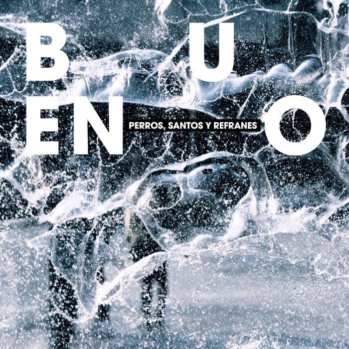BUENO - Perros, santos y refranes (Álbum CD)