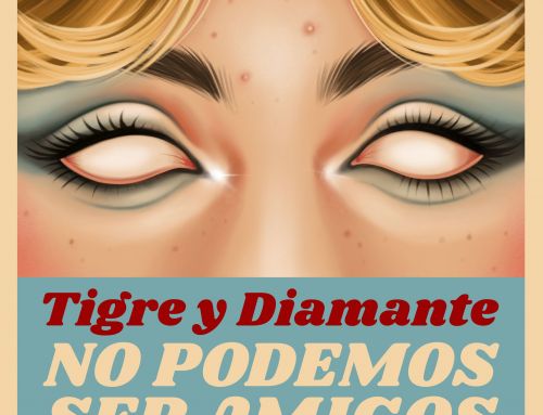 Tigre y Diamante “No podemos ser amigos”, nuevo single