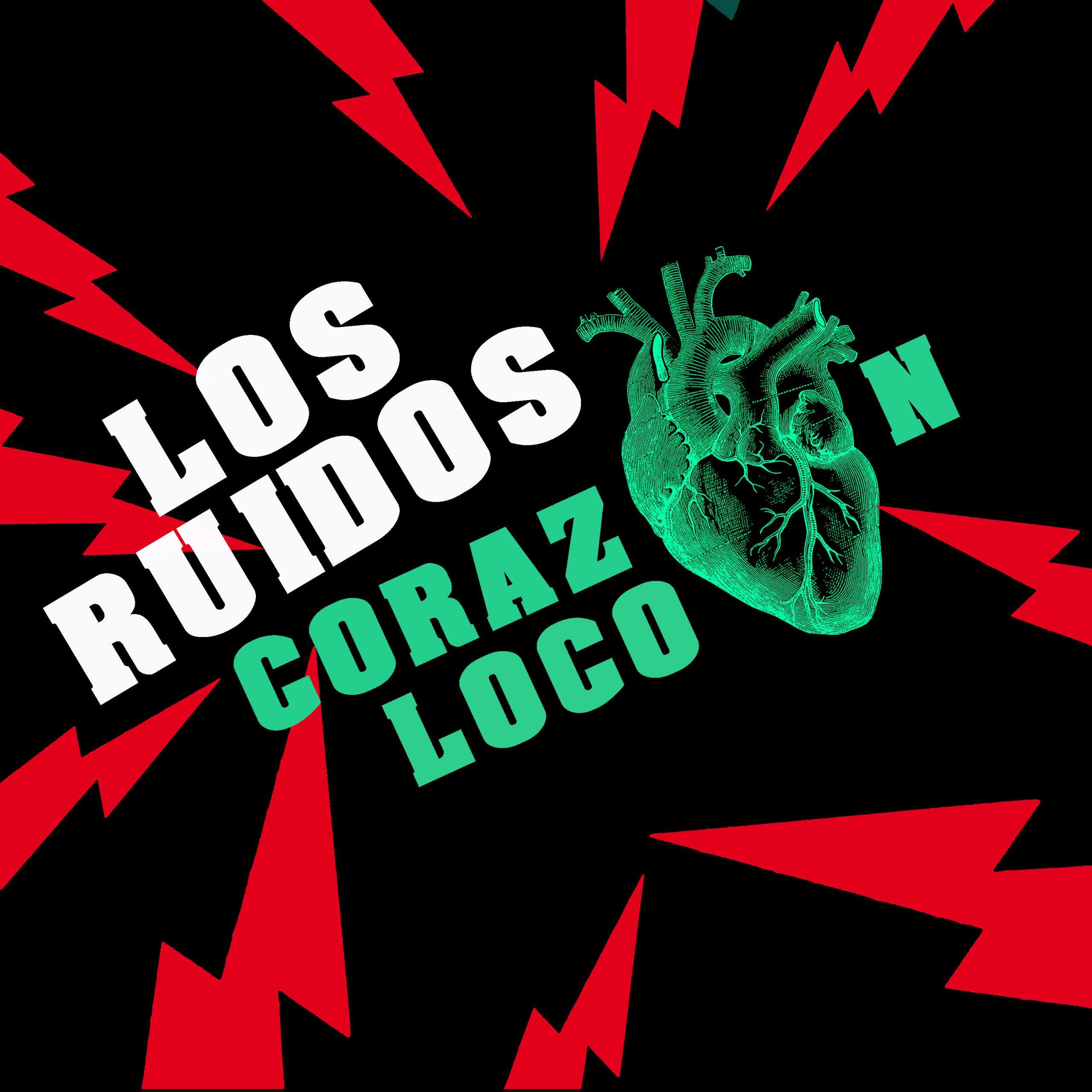 Los Ruidos "Corazón loco", nuevo single