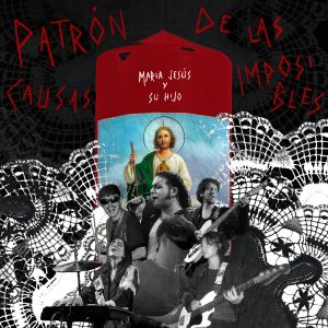 María Jesús Y Su Hijo "Patrón de las causas imposibles", nuevo single