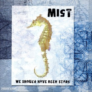 We should Have Been Stars (CD Álbum y CD Bolsillo)