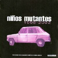 Niños Mutantes - 1998-2002 (Triple CD Álbum)