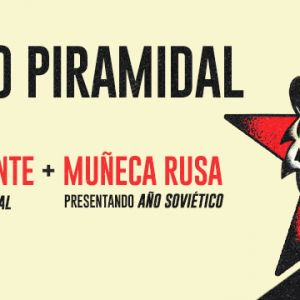 Tigre y Diamante + Muñeca Rusa "Gira Año Piramidal"