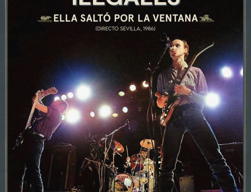 Ilegales «Ella saltó por la ventana (Directo Sevilla 1986)», nuevo single