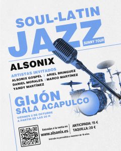 Alsonix - Soul & Latin Jazz Tour en Sala Acapulco (Gijón)